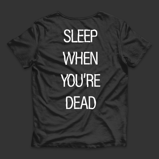 sleep is a weakness, "SLEEP DEAD". - Playera Negra de Manga Corta